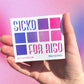 SICKO FOR RISO // STICKER